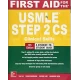 First Aid for the USMLE Step 2 CS 6th edition